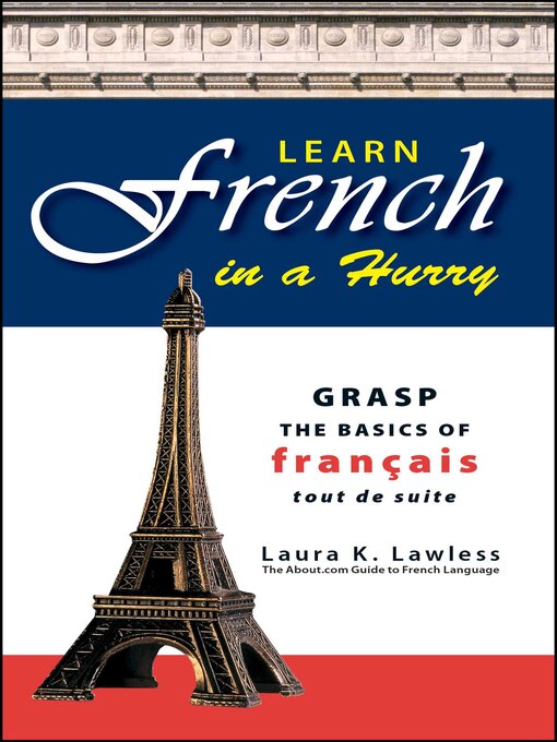 Title details for Learn French In A Hurry by Laura Lawless - Available